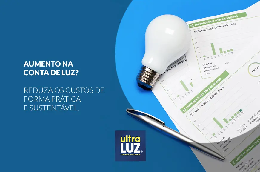 Aumento na conta de luz? Reduza os custos de forma prática e sustentável.